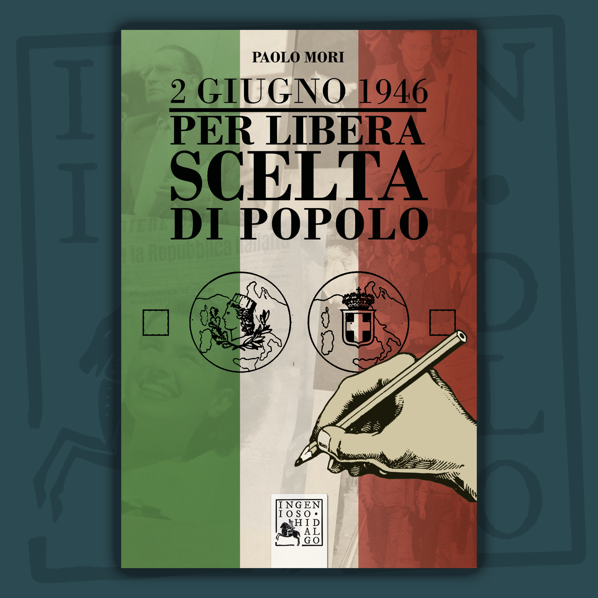 2 Giugno 1946 - Per libera scelta di popolo